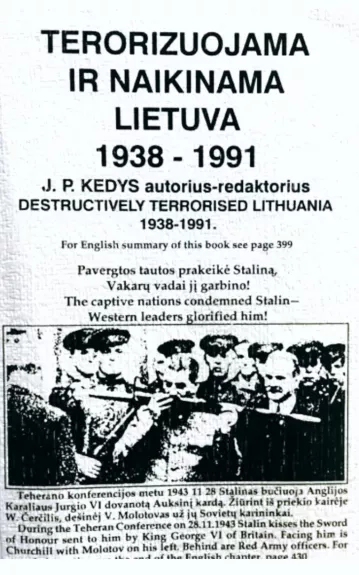 Terorizuojama ir naikinama Lietuva 1938-1991 - J.P. Kedys, knyga