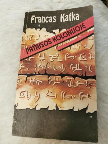 Pataisos kolonijoje - Franz Kafka, knyga
