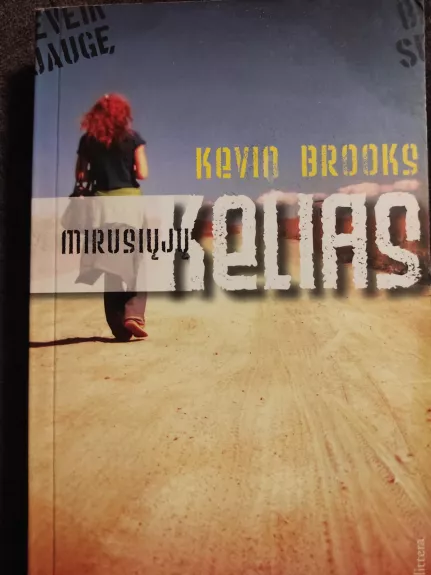 Mirusiųjų kelias - Kevin Brooks, knyga