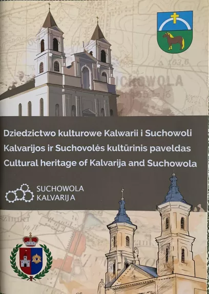 Kalvarijos ir Suchovolės kultūrinis paveldas