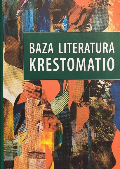 Baza literatura krestomatio - Autorių Kolektyvas, knyga