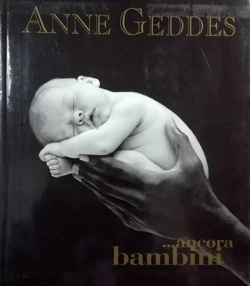 ...ancora bambini - Anne Geddes, knyga