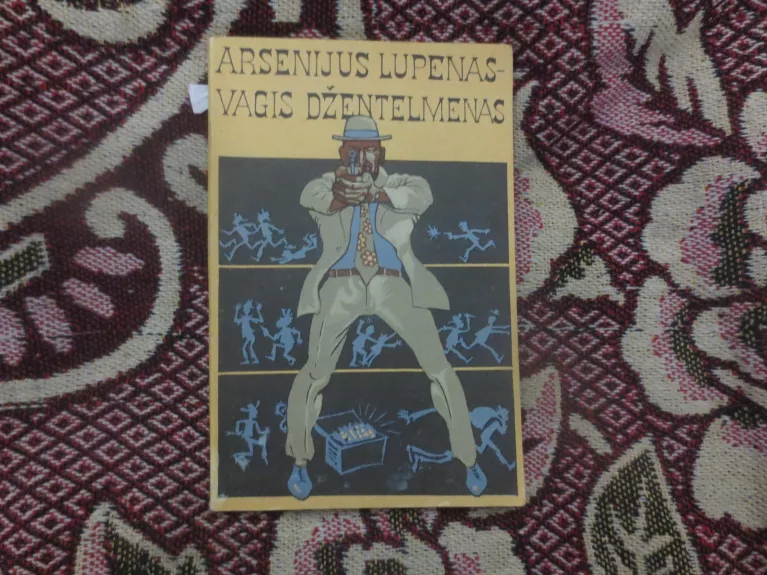 Arsenijus Lupenas-vagis džentelmenas - M. Leblanas, knyga