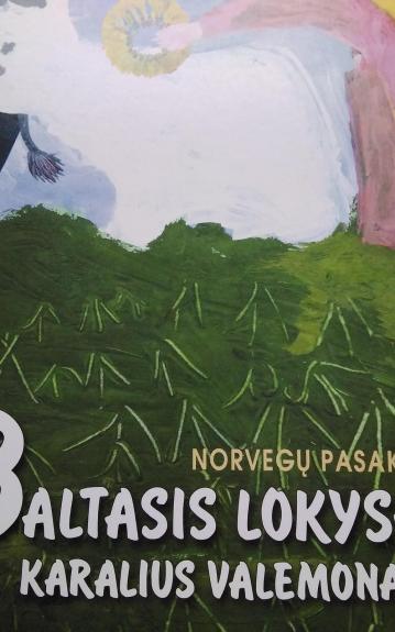 BALTASIS LOKYS – KARALIUS VALEMONAS - Autorių Kolektyvas, knyga