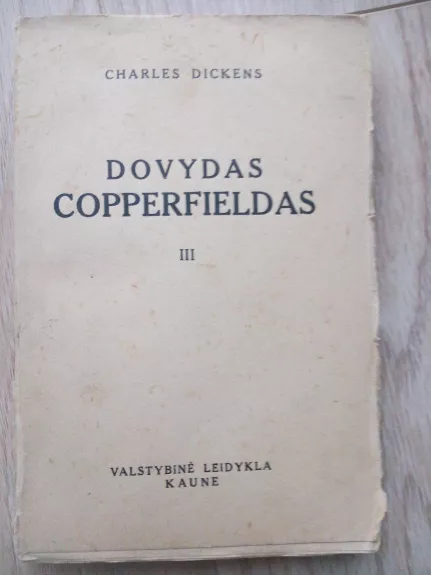 Dovydas Copperfieldas (III tomas)