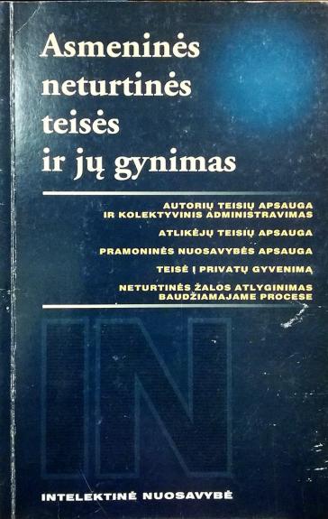 Asmeninės neturtinės teisės ir jų gynimas