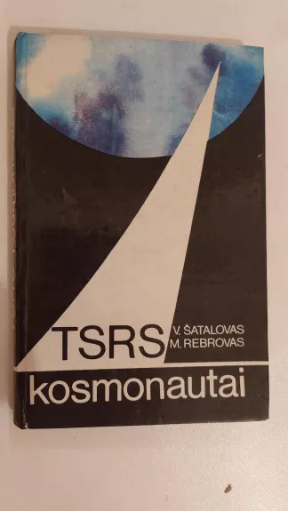 TSRS kosmonautai - V. Šatalovas, M.  Rebrovas, knyga