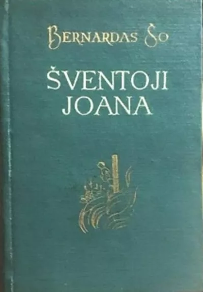 Šventoji Joana - Autorių Kolektyvas, knyga