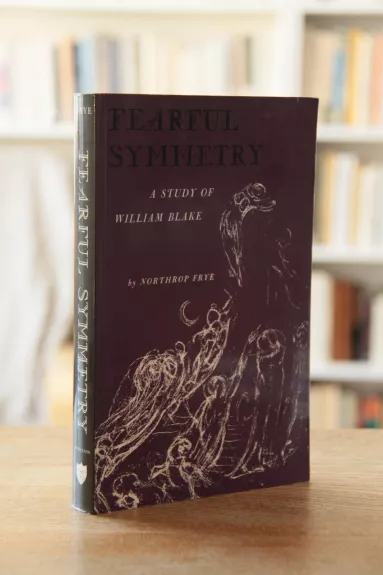 Fearful Symmetry: A Study of William Blake - Northrop Frye, knyga 1