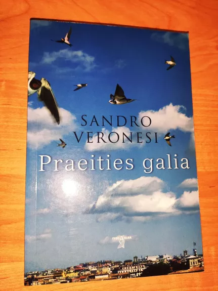 Praeities galia - Sandro Veronesi, knyga