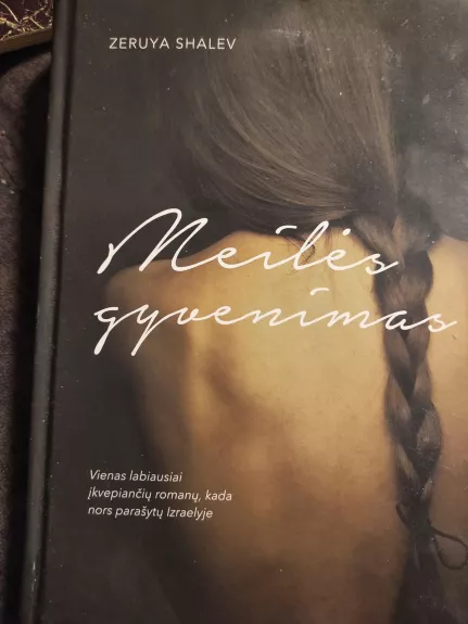 Meilės gyvenimas - Zeruya Shalev, knyga