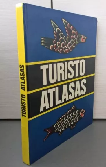 Turisto atlasas - Kęstutis Vaškelis, knyga 1