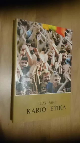 Kario etika - Irena Karužienė, knyga