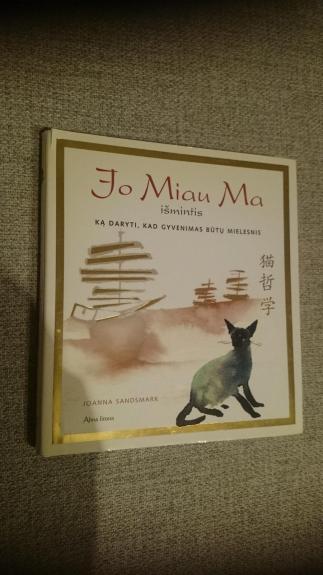 Jo Miau Ma išmintis: ką daryti, kad gyvenimas būtų mielesnis