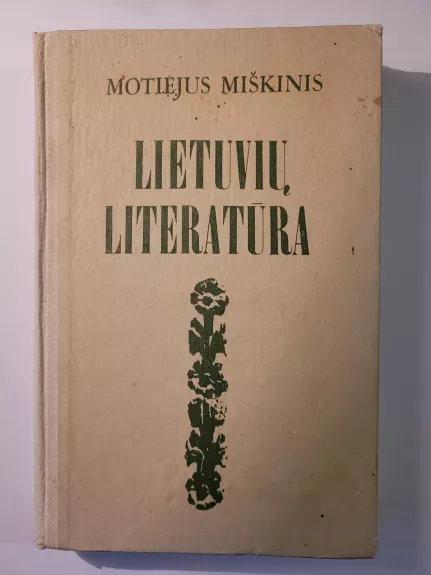Lietuvių literatūra - M. Miškinis, knyga