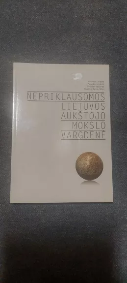 Nepriklausomos Lietuvos aukštojo mokslo vargdenė - Vytautas Daujotis, knyga