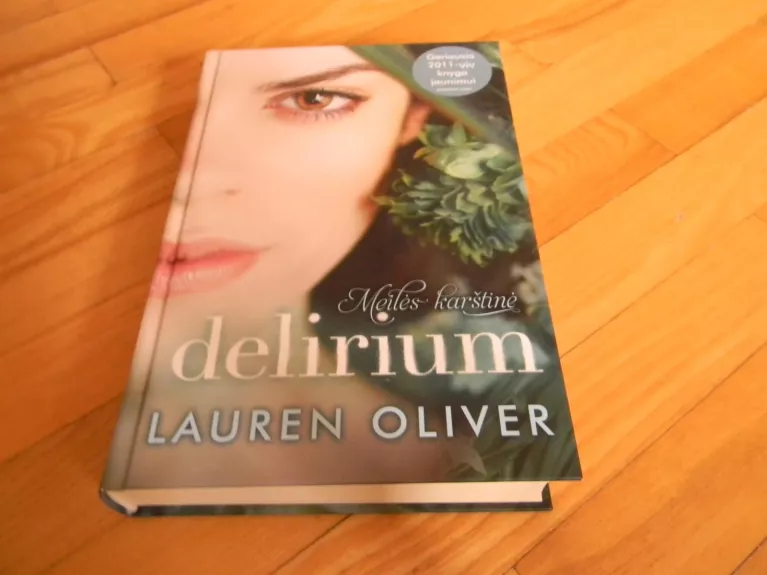 Meilės karštinė DELIRIUM - Lauren Oliver, knyga