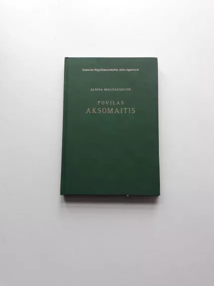 Povilas Aksomaitis - Albina Mališauskienė, knyga