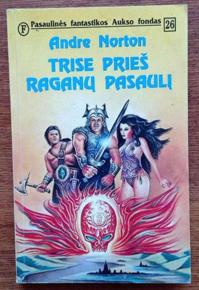 Trise prieš raganų pasaulį