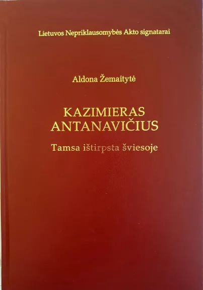 Kazimieras Antanavičius - Aldona Žemaitytė, knyga