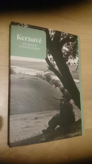 Kernavė istorinėse fotografijose