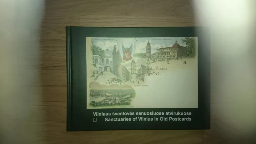 Vilniaus šventovės senuosiuose atvirukuose