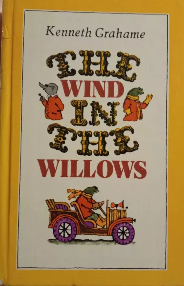 The Wind in the Willows - Kenneth Grahame, knyga 1