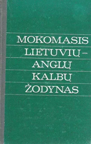 Mokomasis lietuvių-anglų kalbų žodynas.