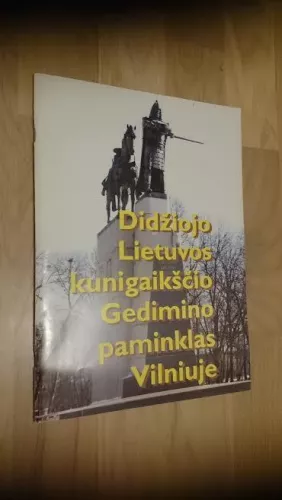 Didžiojo Lietuvos kunigaikščio Gedimino paminklas Vilniuje