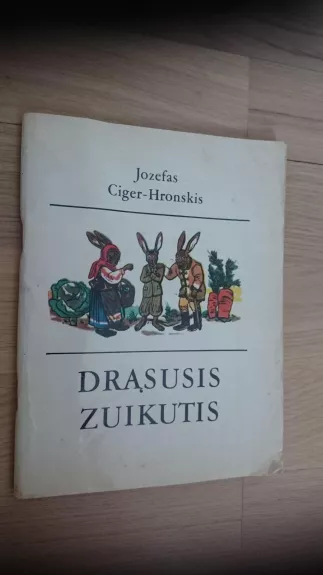DRĄSUSIS ZUIKUTIS - Jozefas Ciger-Hronskis, knyga