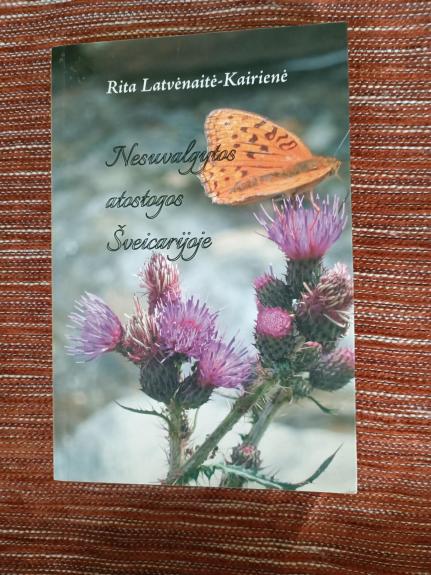 Nesuvalgytos atostogos Šveicarijoje