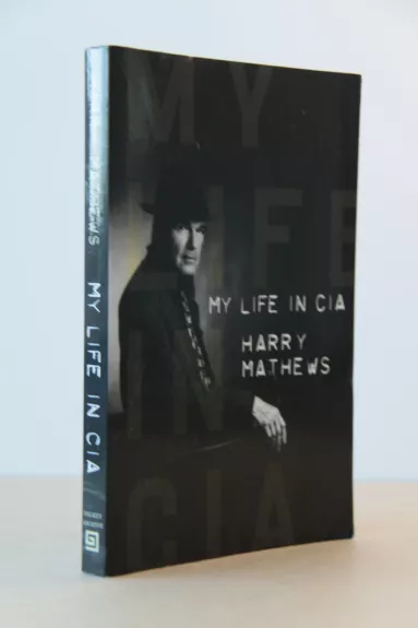 My Life in CIA - Harry Mathews, knyga