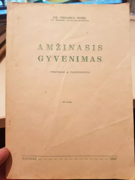 Amžinasis gyvenimas - Tihamer Toth, knyga