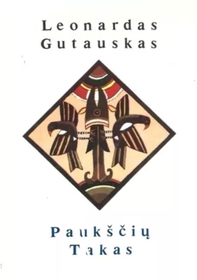 Paukščių Takas - Leonardas Gutauskas, knyga