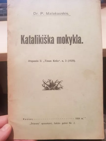 Katalikiška mokykla - Petras Malakauskis, knyga