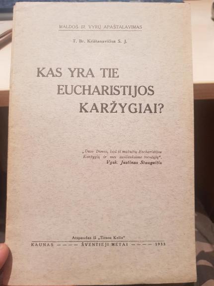 Kas yra tie eucharistijos karžygiai?