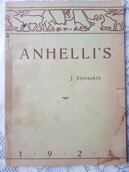 Anhelli`s - Julius Slovackis, knyga