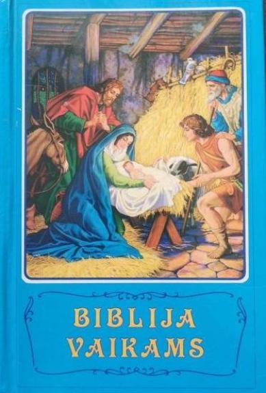 Biblija vaikams - Autorių Kolektyvas, knyga