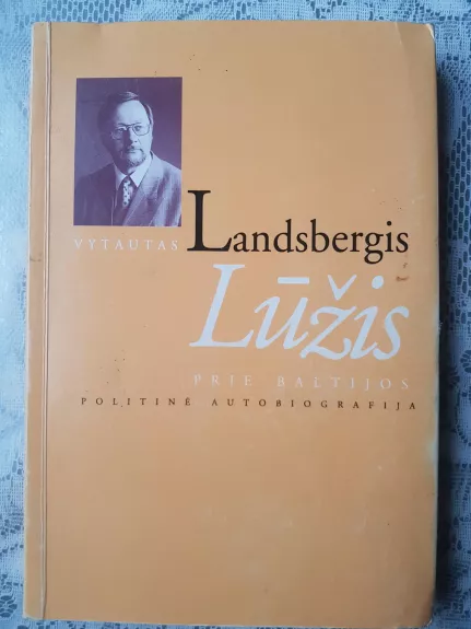 Lūžis prie Baltijos - Vytautas Landsbergis, knyga