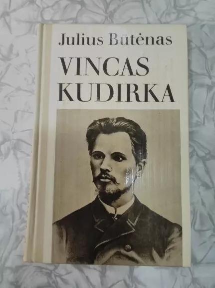 Vincas Kudirka - Julius Būtėnas, knyga