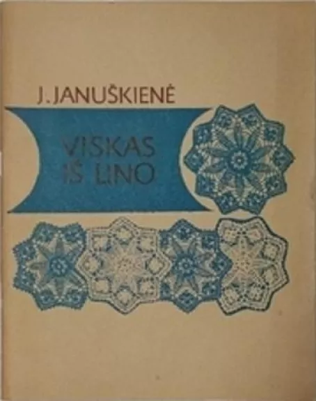 Viskas iš lino - J. Januškienė, knyga