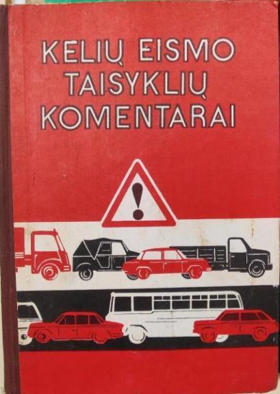 Keliu eismo taisyklių komentarai