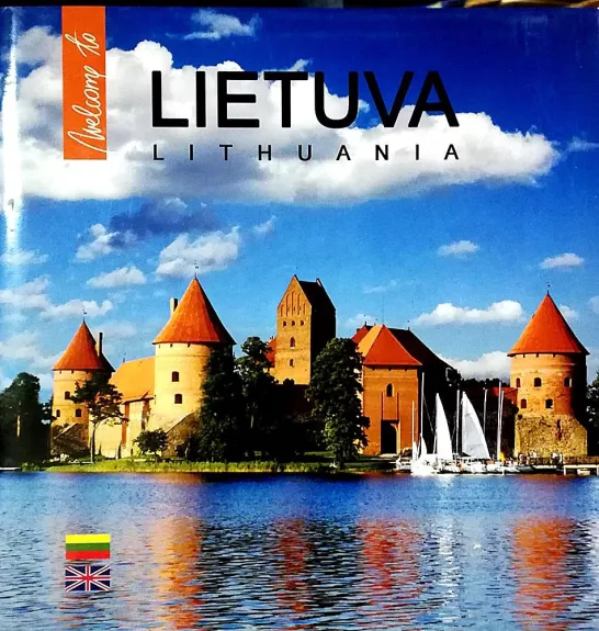 Welcome to Lietuva. Lithuania