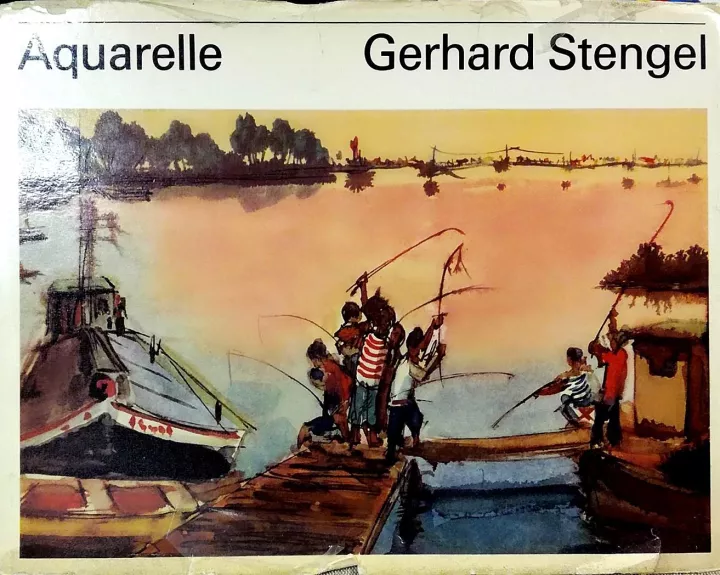 Gerhard Stengel. Aquarelle - Wolfgang Winter, knyga