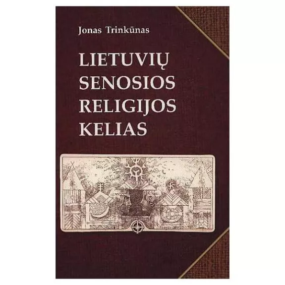 Lietuvių senosios religijos kelias