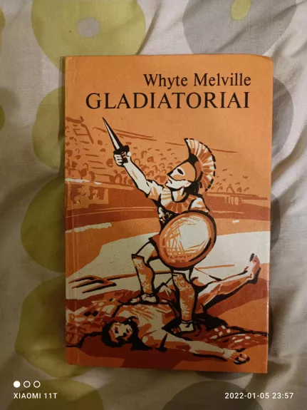 Gladiatoriai - Whyte Melville, knyga