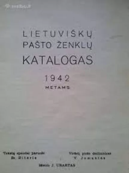 Lietuviškų pašto ženklų katalogas 1942 metams - J. Ubartas, knyga 1