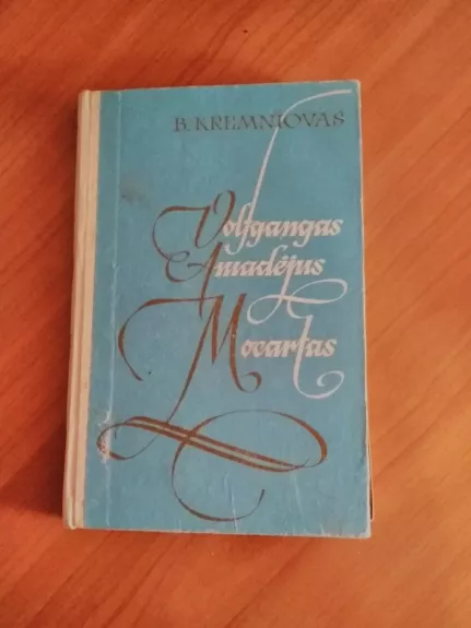 Volfgangas Amadėjus Mocartas - Borisas Kremniovas, knyga