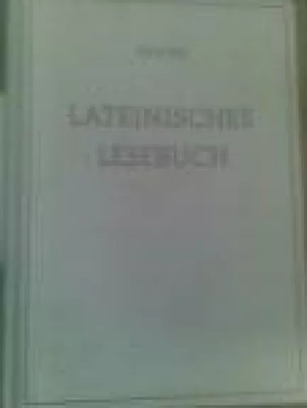 Lateinisches Lesebuch - max kruger, knyga