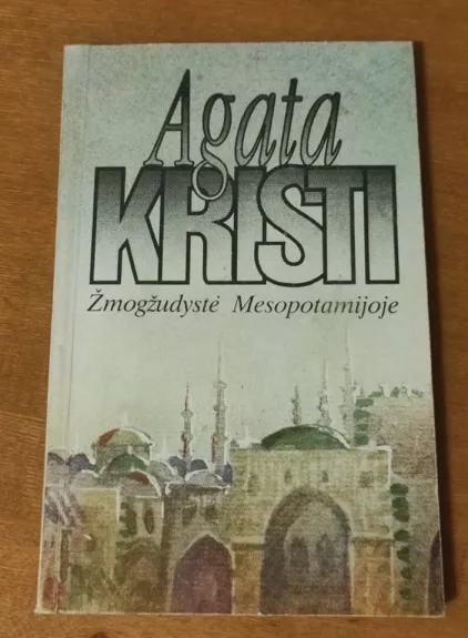 Žmogžudystė Mesopotamijoje - Agatha Christie, knyga